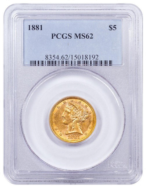 $5 Gold 1881 Liberty MS-62 – Goldline